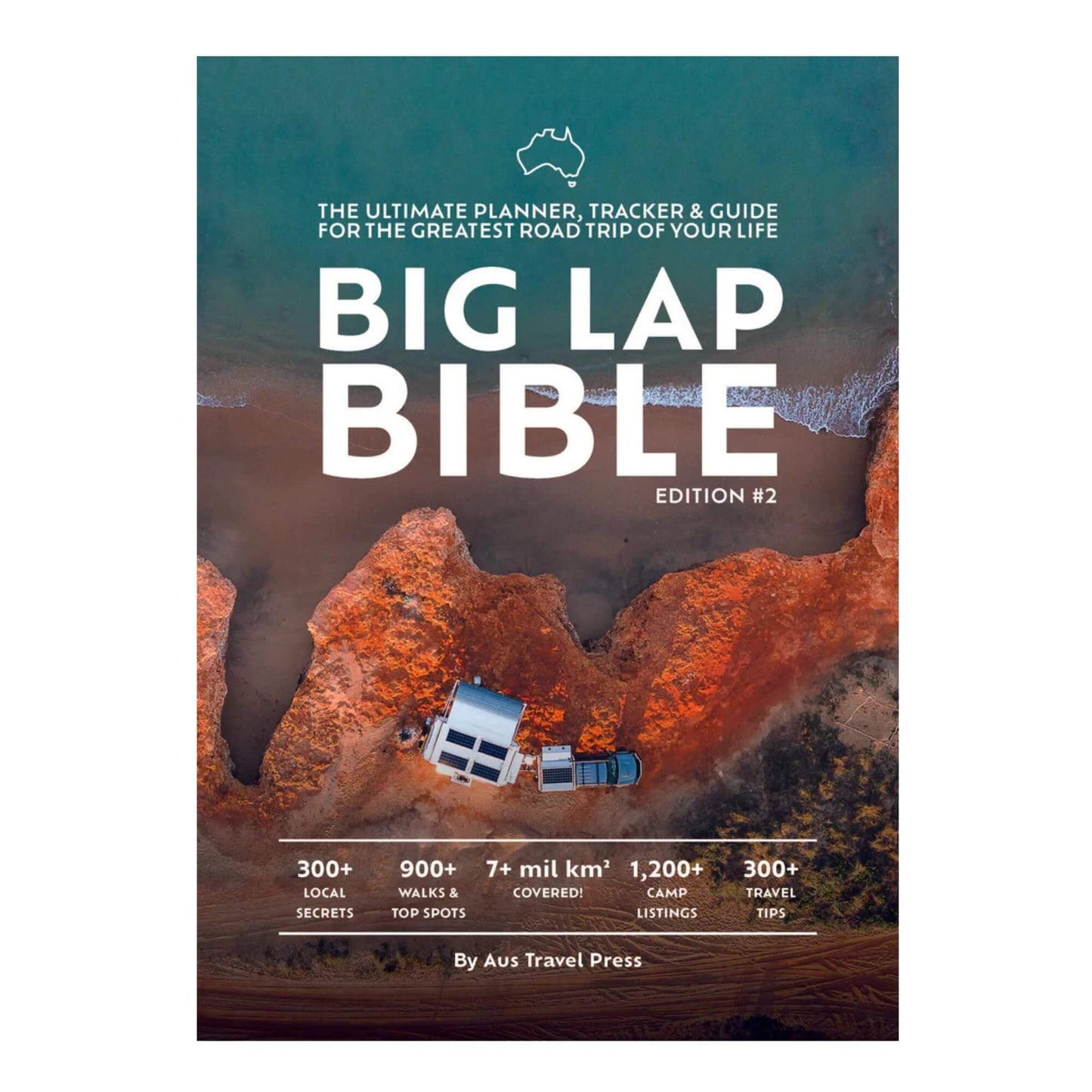 Big Lap Bible 2nd Edition travel guidebook with Australian road trip planning and region information
