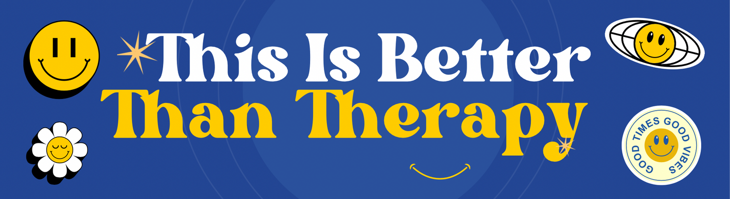 "This Is Better Than Therapy" bumper sticker made from durable weatherproof vinyl for cars and caravans