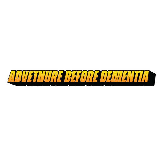 Adventure Before Dementia vinyl decal for caravans and 4WDs